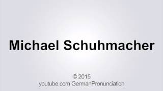 How to pronounce MICHAEL SCHUHMACHER in German [upl. by Jezabel]