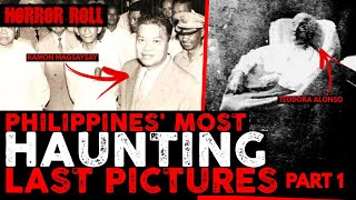 PHILIPPINES MOST HAUNTING LAST PICTURES PART 1  HORROR ROLL SEGMENT  HILAKBOT HAUNTED HISTORY [upl. by Sheryl]