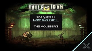 Tails of Iron Side Quest Arena Board Quest  The Moleberg Walkthrough [upl. by Limak]