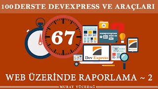 DvExpress Ders 67 Web Üzerinde Raporlama 2 [upl. by Trammel483]