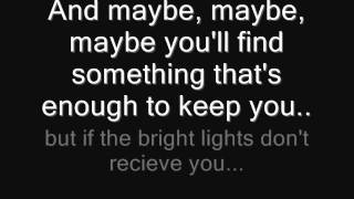 Bright Lights Lyrics  Matchbox Twenty [upl. by Gabrielle639]