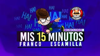 Franco Escamilla  Show completo “Mis 15 Minutosquot [upl. by Einberger]