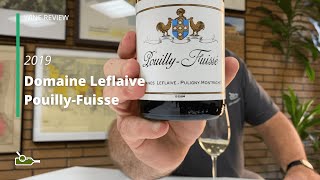 Wine Review Domaine Leflaive PouillyFuisse 2019 [upl. by Vincent]