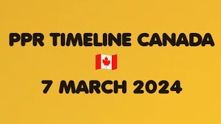 7th March 2024 PPR TIMELINE CANADA 🇨🇦  STUDY  SOWP [upl. by Nnovahs]