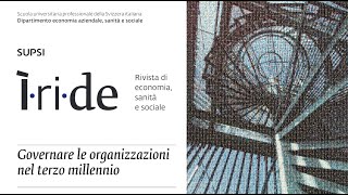 Iride 17  Governare le organizzazioni nel terzo millennio [upl. by Aker857]