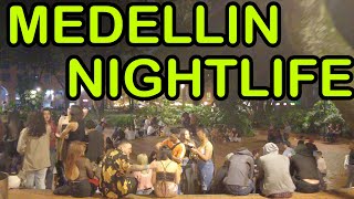 🇨🇴POBLADO PARK AND PROVENZA NIGHTLIFE DISTRICT MEDELLIN COLOMBIA 2022 [upl. by Tyler]