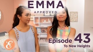 To New Heights  Emma Approved Ep 43 [upl. by Nnahtebazile264]