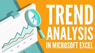 Trend Analysis in Excel [upl. by Asiela687]