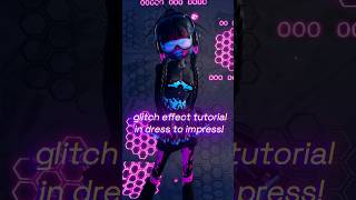 glitch effect tutorial in dress to impress 👾 dresstoimpress dti roblox robloxedit [upl. by Enuahs]