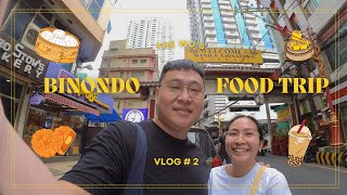 VLOG Binondo Food Trip 2024  Worlds Oldest Chinatown 🥡🥢  From The Wus [upl. by Olonam]