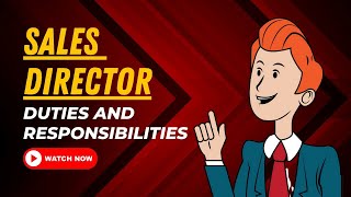 Sales Director Duties And Responsibilities [upl. by Titania82]