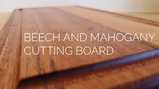 Making a Beech and Mahogany Cutting Board [upl. by Esinal]