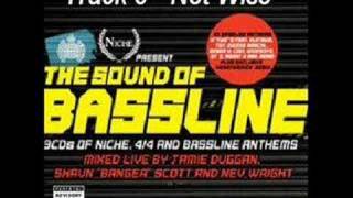 Track 6  Not Wise  The Sound Of Bassline [upl. by Aikimat977]