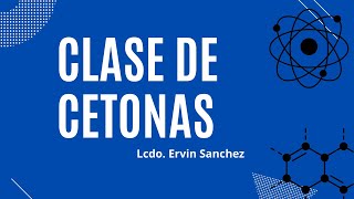 Clases de Cetonas [upl. by Talbott]