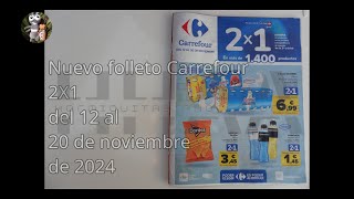 Nuevo folleto Carrefour 2X1 a partir del 12 de noviembre 2024 carrefour folleto ofertas [upl. by Adnoloy]