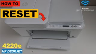 HP DeskJet 4220e Reset To Factory Defaults [upl. by Ayortal]