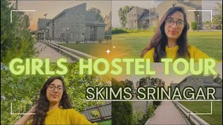 GIRLS HOSTEL TOURMBBS SKIMS SRINAGAR mbbsneet [upl. by Newsom]