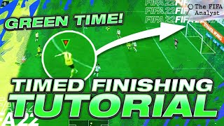 GREEN TIME FINISHING TUTORIAL HOW TO SCORE MORE GOALS ON FIFA 22  HOW TO TIME FINISH FIFA 22 [upl. by Nairoc]