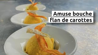 Amuse bouche flan de carottes [upl. by Magill]