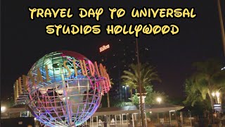 Travel Day to Hollywood  Exploring Universal CityWalk  Hilton Universal Review [upl. by Canale]