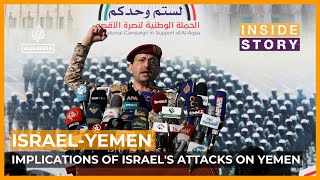 What are the implications of Israels attacks on Yemen  Inside Story [upl. by Namia]