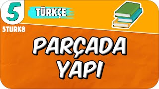 Parçada Yapı 📙 5TURK8 2025 [upl. by Dre]