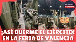 ASÍ DUERMEN LOS MILITARES DEL EJÉRCITO DESPLEGADOS POR LAS INUNDACIONES POR LA DANA EN VALENCIA [upl. by Atyekram721]