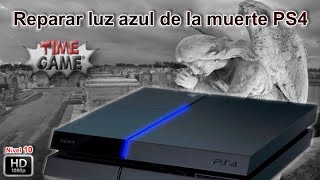 Reparar la luz azul de la muerte en PS4 fat [upl. by Notlok812]