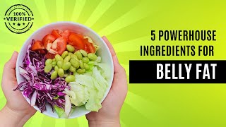 5 Powerhouse Ingredients for Belly Fat amp Liver Health [upl. by Eltsyrk]