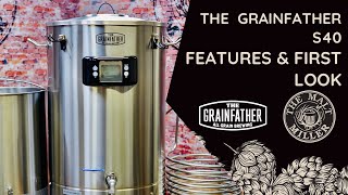 Features of The New Grainfather S40 [upl. by Nema135]