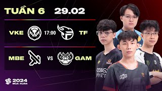 VKE vs TF BO3  MBE vs GAM BO3  VCS 2024 MÙA XUÂN  TUẦN 6  29022024 [upl. by Atikel]