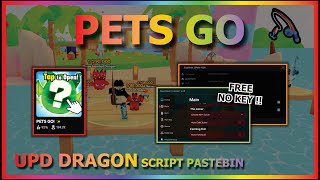 PETS GO Script Pastebin 2024 UPDATE 4 AUTO FARM  AUTO FISHING  FASTT ROLL  UPGRADE BEST TOP ✨ [upl. by Ardel]