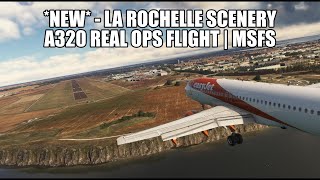 🔴 LIVE Easyjet A320 Real Ops Flight  Manchester to La Rochelle New  Fenix VATSIM MSFS 2020 [upl. by Saibot]