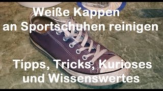 Weiße Kappen an Spotschuhen reinigen  Sneaker putzen  Sportschuhe säubern [upl. by Ztnahc254]