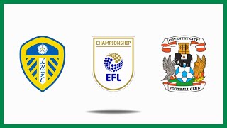 Leeds v Coventry Highlights  EFL Championship 2425 [upl. by Enelahs723]