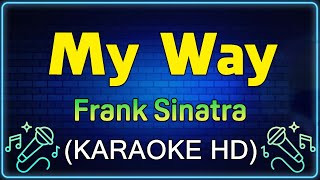 My Way  Frank Sinatra KARAOKE HD [upl. by Wiseman]