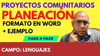 EJEMPLO de planeación por proyectos comunitarios [upl. by Adlesirk13]