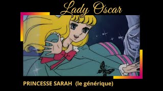 Lady Oscar  Princesse Sarah [upl. by Leryt273]