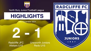 Radcliffe JFC Allstars U15 v Unsworth Junior Reds U15 [upl. by Acitel]