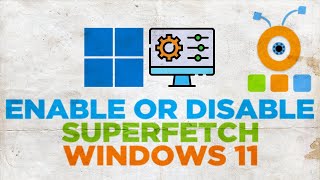 How to Disable SuperFetch in Windows 11 [upl. by Wohlen]