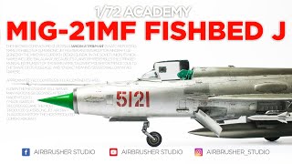 MIG21 MF FISHBED J  172 ACADEMY SCALE MODEL [upl. by Kelwunn]