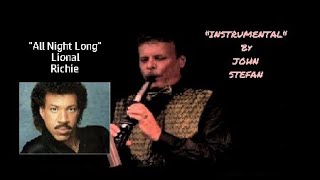 All Night Long  Lionel Richie  Trumpet Solo by John Stefan  Electric Wind Instrument EWI [upl. by Christiana155]