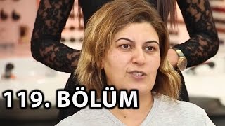 Benim Kuaförüm 119 Bölüm Tek Parça FULL HD [upl. by Aibun234]