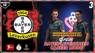 FC 25 Bayer Leverkusen Career Mode  Last Match Pramusim amp Squad Registration Musim 20242025 3 [upl. by Rachael]