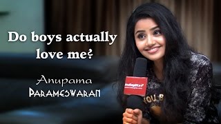 Do boys actually love me  Anupama Parameswaran  Premam girl interview  Vunnadhi Okate Zindagi [upl. by Pope]