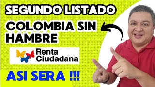 ✅ ASI SE SELECCIONARAN Los SEGUNDOS LISTADOS DE RENTA CIUDADANA LINEA COLOMBIA SIN HAMBRE 👍 [upl. by Keir]