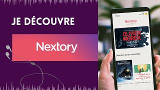 📚🎧 JE DECOUVRE NEXTORY [upl. by Hoye]