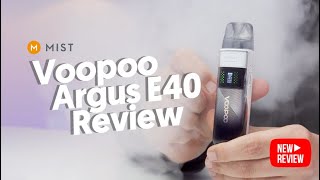 Voopoo Argus E40 Review [upl. by Daveen]