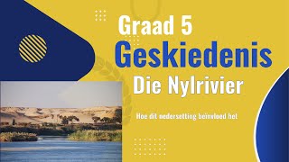 My Klas by Laerskool Lynnwood Gr 5 Kwartaal 3 Geskiedenis  Die Nylrivier [upl. by Vivian]