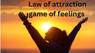 Law of attraction feeling ka game hai  law of attractionSuccess70mindshift [upl. by Hgielek373]